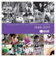 Nurses and Midwives in the history of the World Health Organization