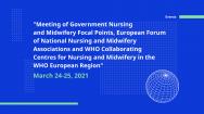 March 24-25, 2021 - Meeting of Nursing and Midwifery Representatives in the WHO European Region